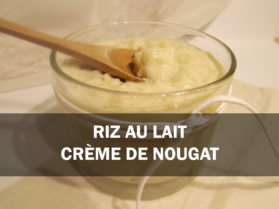 riz au lait crème de nougat